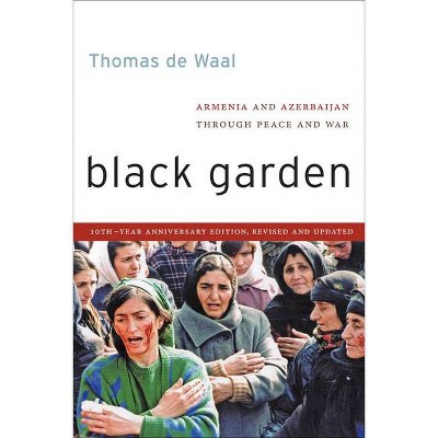 Black Garden - 10th Edition by  Thomas de Waal (Paperback)