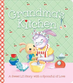 Grandma's Kitchen by Madison Lodi (Board Book)