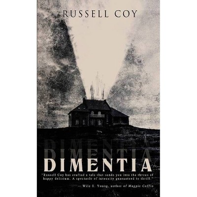 Dimentia - by  Russell Coy (Paperback)