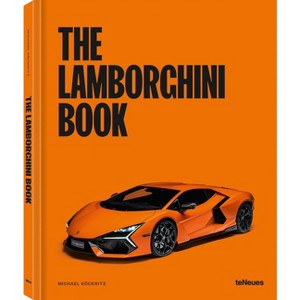 The Lamborghini Book - (Car Book) by  Michael Köckritz (Hardcover) - 1 of 1