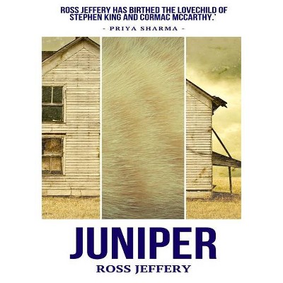 Juniper - by  Ross Jeffery (Paperback)