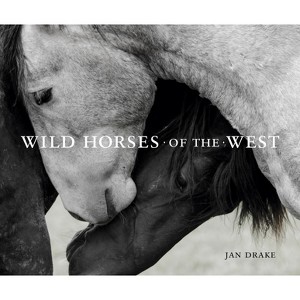 Wild Horses of the West - (Wild in the West) (Hardcover) - 1 of 1