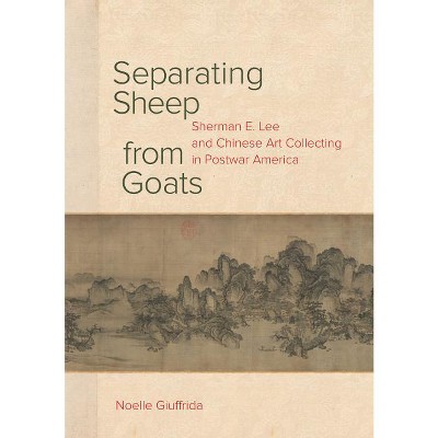 Separating Sheep from Goats - by  Noelle Giuffrida (Hardcover)