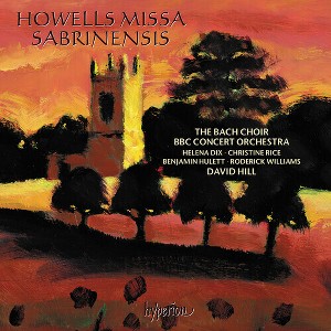 Bach Choir - Howells: Missa Sabrinensis Michael Fanfare (CD) - 1 of 1