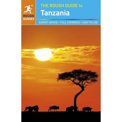 The Rough Guide to Tanzania - (Rough Guides) 4th Edition by  Rough Guides (Paperback)