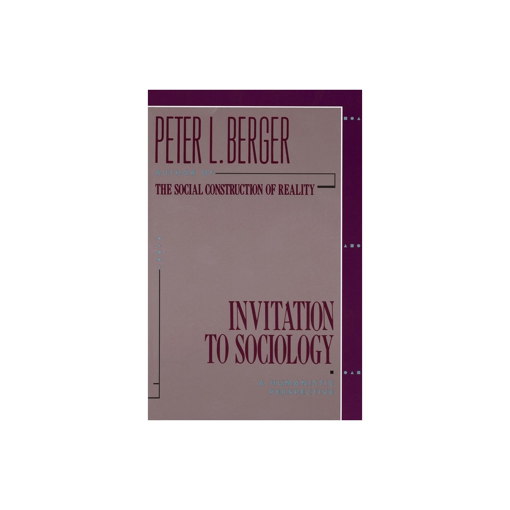 ISBN 9780385065290 - Invitation to Sociology - by Peter L Berger ...