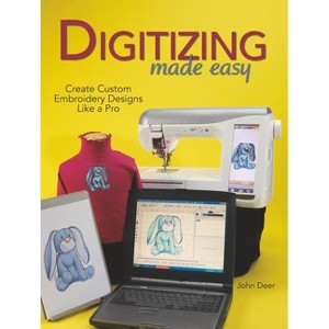 Digitizing Made Easy - by  John Deer (Paperback) - 1 of 1