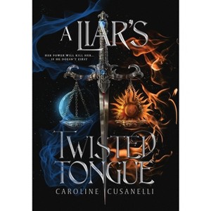A Liar's Twisted Tongue - by  Caroline Cusanelli (Hardcover) - 1 of 1