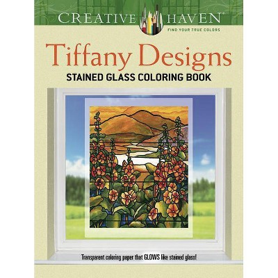 Creative Haven Tiffany Designs Stained Glass Coloring Book - (Creative Haven Coloring Books) by  A G Smith (Paperback)