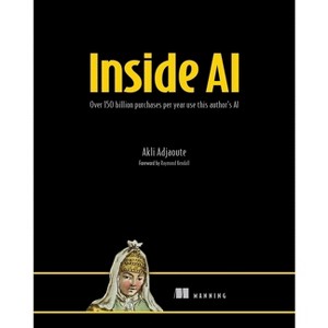 Inside AI - by  Akli Adjaoute (Paperback) - 1 of 1