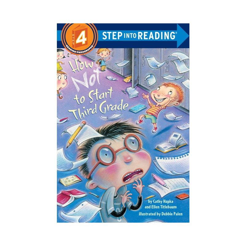 How Not to Start Third Grade - (Step Into Reading) by  Cathy Hapka & Ellen Titlebaum (Paperback), 1 of 2