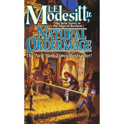 Natural Ordermage - (Saga of Recluce) by  L E Modesitt (Paperback)