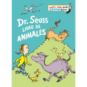 Dr. Seuss Libro de Animales (Dr. Seuss's Book of Animals Spanish Edition) - (Bright & Early Books) by  Dr Seuss (Hardcover) - 1 of 1