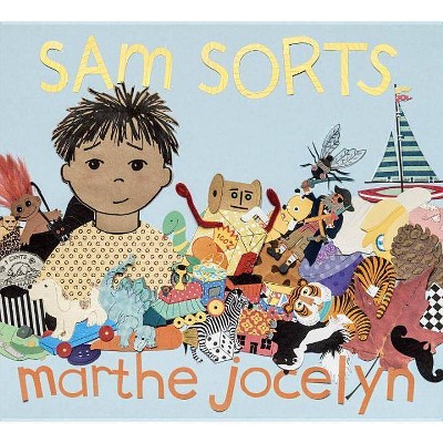 Sam Sorts - by  Marthe Jocelyn (Hardcover)