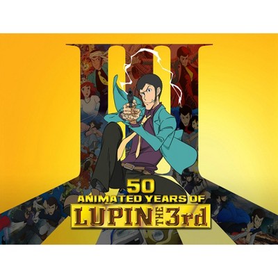 50 Animated Years of Lupin the 3rd - by  Reed Nelson (Hardcover)