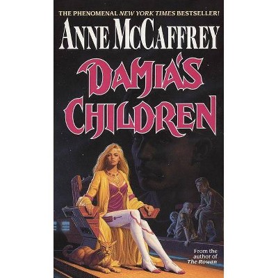 Damia's Children - (Tower and Hive Novel) by  Anne McCaffrey (Paperback)