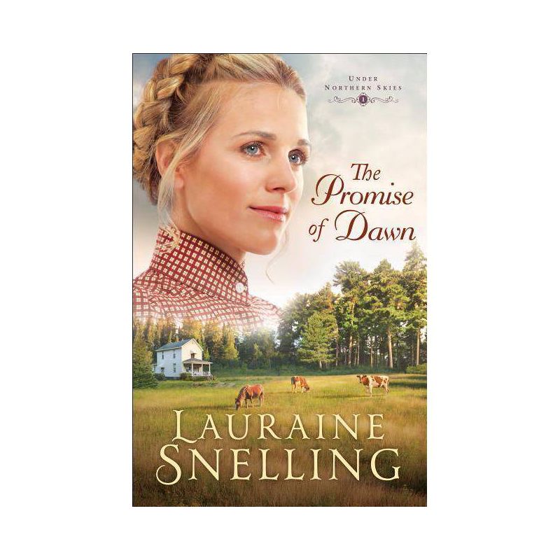 The Promise of Dawn - (Under Northern Skies) by  Lauraine Snelling (Paperback), 1 of 2