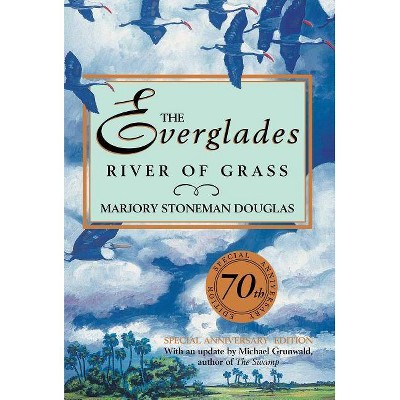 The Everglades - 3rd Edition by  Marjory Stoneman Douglas (Hardcover)