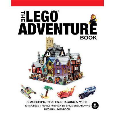 The Lego Adventure Book, Vol. 2 - by  Megan H Rothrock (Hardcover)