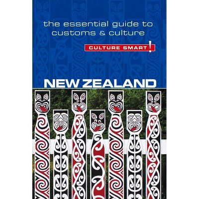 New Zealand - Culture Smart!, Volume 78 - (Culture Smart! The Essential Guide to Customs & Culture) 2nd Edition (Paperback)