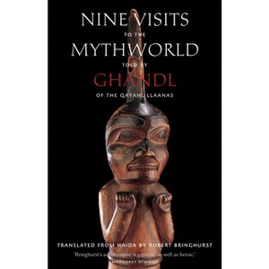 Nine Visits to the Mythworld - by  Ghandl (Paperback) - 1 of 1