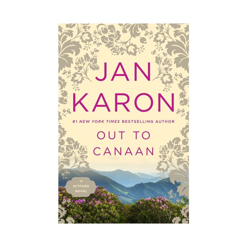 Out to Canaan - (Mitford Novel) by  Jan Karon (Paperback), 1 of 2