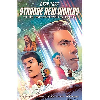 Star Trek: Strange New Worlds--The Scorpius Run - by  Mike Johnson & Ryan Parrott (Paperback)