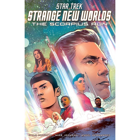 Star Trek: Strange New Worlds--The Scorpius Run - by  Mike Johnson & Ryan Parrott (Paperback) - image 1 of 1