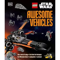 Lego Star Wars Awesome Vehicles - by  Simon Hugo (Hardcover)