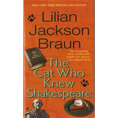 The Cat Who Knew Shakespeare - (Cat Who...) by  Lilian Jackson Braun (Paperback)