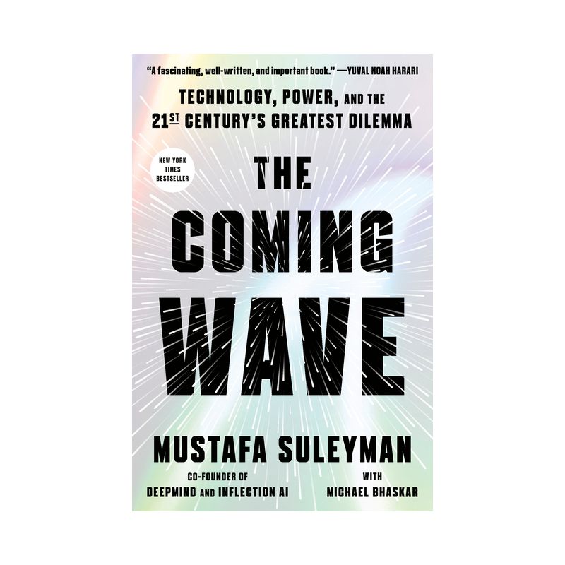 The Coming Wave - by  Mustafa Suleyman (Hardcover), 1 of 2