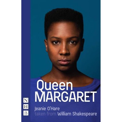 Queen Margaret - by  William Shakespeare (Paperback)