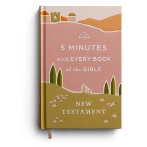 5 Minutes with Every Book of the Bible: The New Testament - by  Dayspring (Hardcover) - 1 of 1