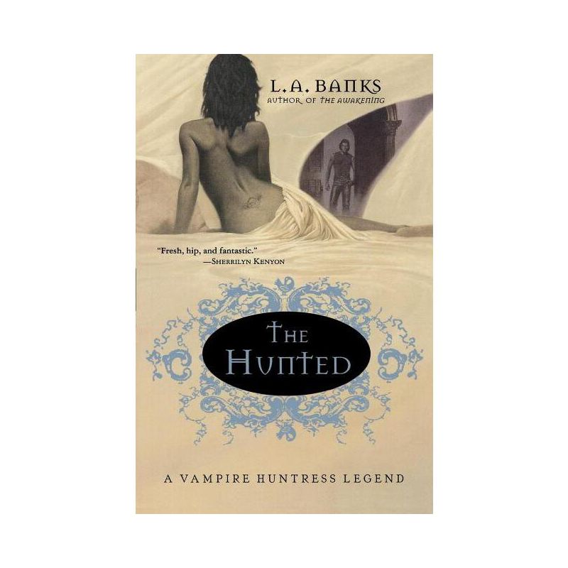 The Hunted - (Vampire Huntress Legends) by  L A Banks (Paperback), 1 of 2