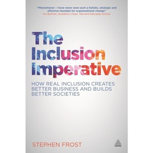 The Inclusion Imperative - by  Stephen Frost (Paperback) - 1 of 1