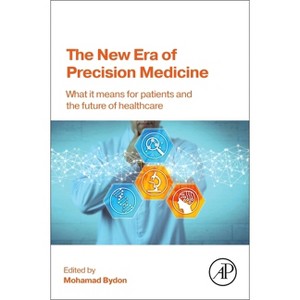 The New Era of Precision Medicine - by  Mohamad Bydon (Paperback) - 1 of 1