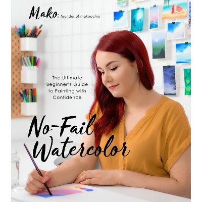 No-Fail Watercolor - by  Mako (Paperback)