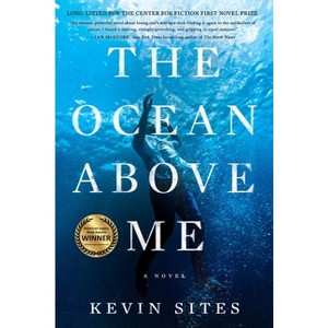 The Ocean Above Me - by Kevin Sites - 1 of 1