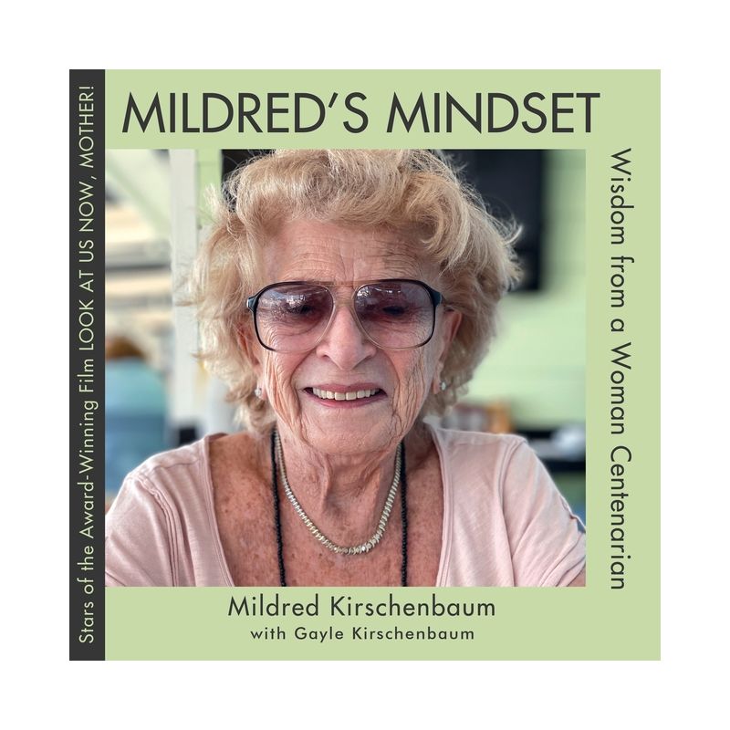 Mildred's Mindset - by  Mildred Kirschenbaum & Gayle Kirschenbaum (Paperback), 1 of 2