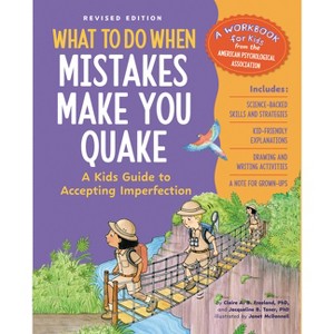 What to Do When Mistakes Make You Quake, Revised Edition - (What-To-Do Guides for Kids) by  Jacqueline B Toner & Claire A B Freeland (Paperback) - 1 of 1