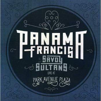 Panama Francis - Panama Francis and The Savoy Sultans: Live At Park Avenue Plaza (CD)