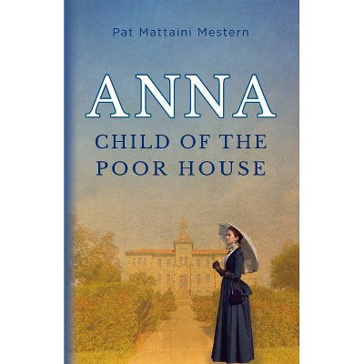 Anna - 2nd Edition by  Pat Mestern (Paperback)