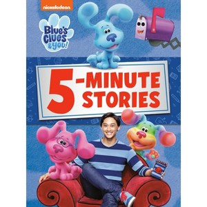 Blue's Clues & You 5-Minute Stories (Blue's Clues & You) - by  Random House (Hardcover) - 1 of 1