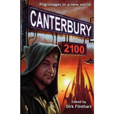 Canterbury 2100 - by  Dirk Flinthart (Paperback)