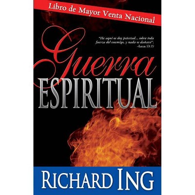 Guerra Espiritual - by  Richard Ing (Paperback)