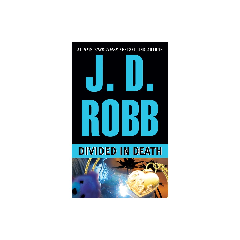 Divided in Death - (In Death) by J D Robb (Paperback)