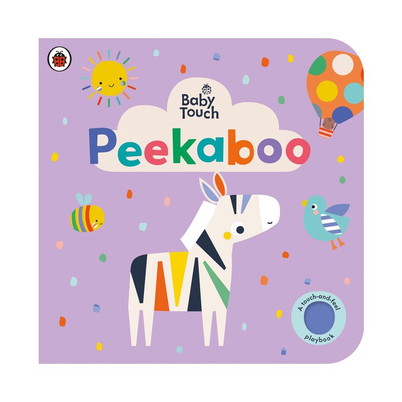 Peekaboo: A Touch-And-Feel Playbook - (Baby Touch) by  Ladybird (Board Book), 1 of 2