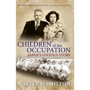 Children of the Occupation - (Rutgers Childhood Studies) by  Walter Hamilton (Paperback) - 1 of 1