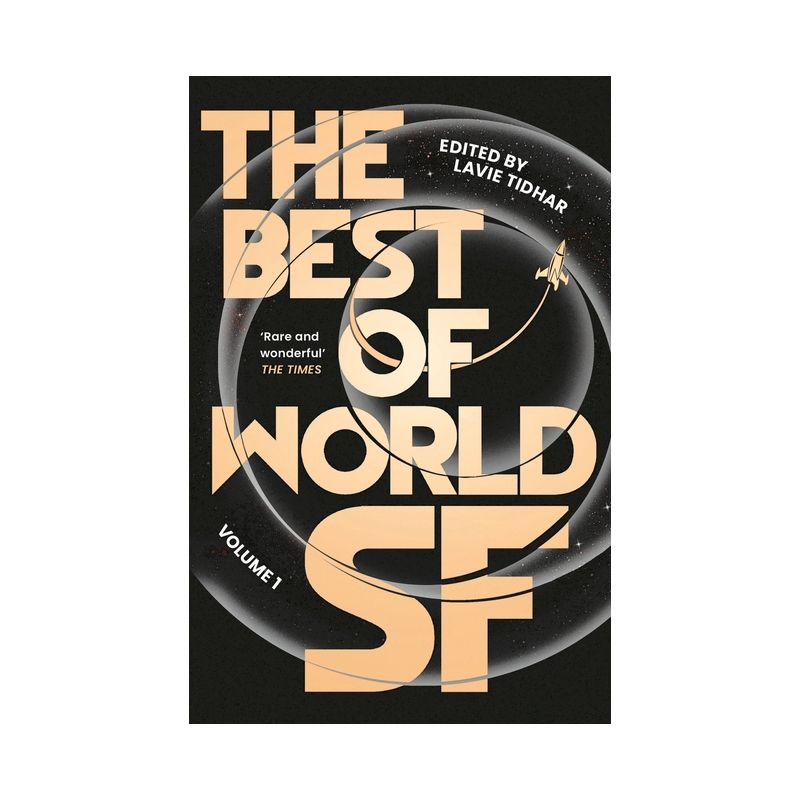 The Best of World SF - by  Lavie Tidhar (Paperback), 1 of 2