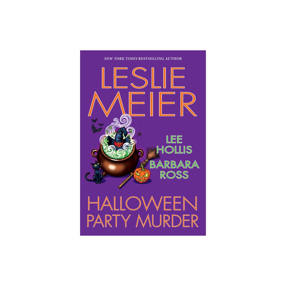 Halloween Party Murder - by Leslie Meier & Lee Hollis & Barbara Ross (Paperback)